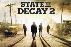 腐烂国度2(State of Decay 2)开放世界僵尸生存游戏