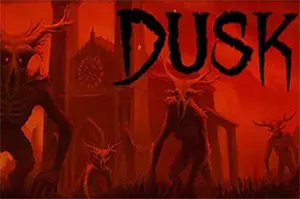 黄昏(DUSK)第一人称复古风射击游戏|下载