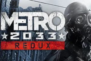 地铁归来2033重制版(Metro 2033 Redux)第一人称射击游戏|下载