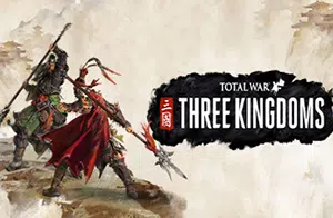全面战争三国(Total War THREE KINGDOMS)大型策略战争游戏|下载