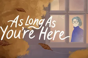 只愿有你(As Long As You’re Here)温馨叙事冒险游戏|下载