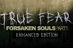 真实恐惧被遗弃的灵魂(True Fear Forsaken Souls Part 1)心理惊悚恐怖解谜游戏|下载
