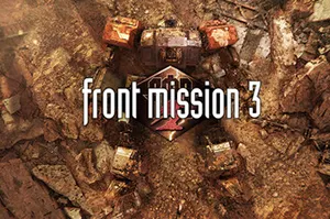 前线任务3重制版(FRONT MISSION 3 Remake)机器人策略游戏|下载