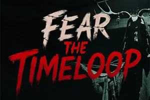 恐惧循环(Fear The Timeloop)第一人称生存恐怖游戏|下载