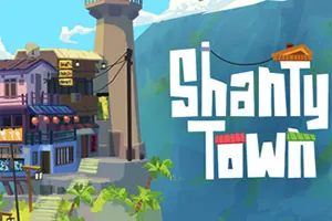 香缇小镇(ShantyTown)微缩景观建造游戏|下载