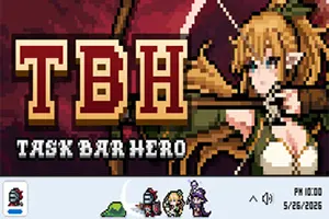 TBH：塔斯克巴 英雄(TBH Task Bar Hero)桌面刷宝放置挂机游戏